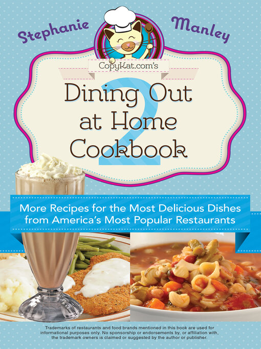 Title details for CopyKat.com's Dining Out At Home Cookbook 2 by Stephanie Manley - Wait list